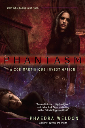 Phantasm by Phaedra Weldon