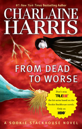 From Dead to Worse by Charlaine Harris