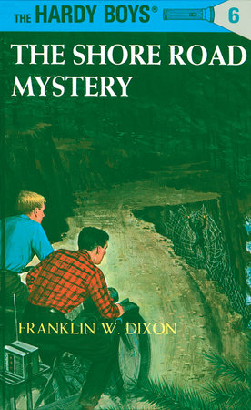 Hardy Boys 06: the Shore Road Mystery by Franklin W. Dixon