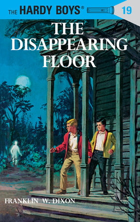 Hardy Boys 19: the Disappearing Floor by Franklin W. Dixon