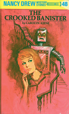 Nancy Drew 48: the Crooked Banister by Carolyn Keene