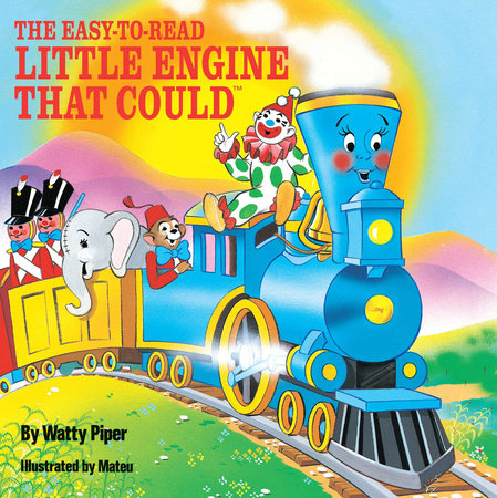 The Easy-to-Read Little Engine that Could by Watty Piper