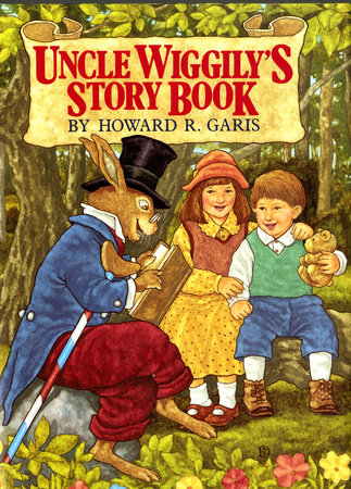 Uncle Wiggily's Story Book by Howard Garis