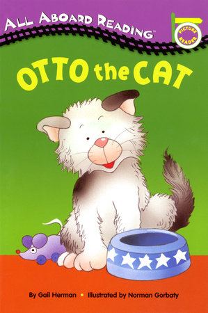 Otto the Cat by Gail Herman; Illustrated by Norman Gorbaty
