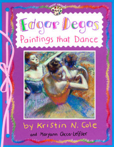 Edgar Degas: Paintings That Dance