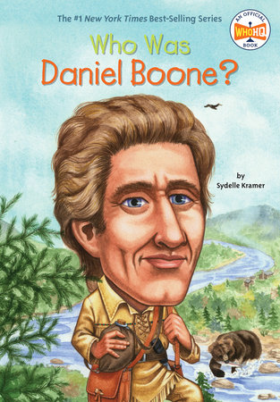 Who Was Daniel Boone? by S. A. Kramer and Who HQ