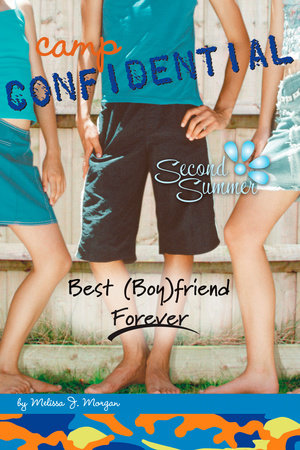 Best (Boy)friend Forever #9 by Melissa J. Morgan