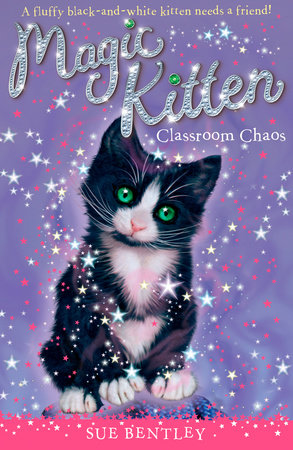 Classroom Chaos #2 by Sue Bentley; Illustrated by Angela Swan