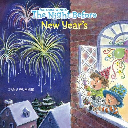 The Night Before New Year's by Natasha Wing