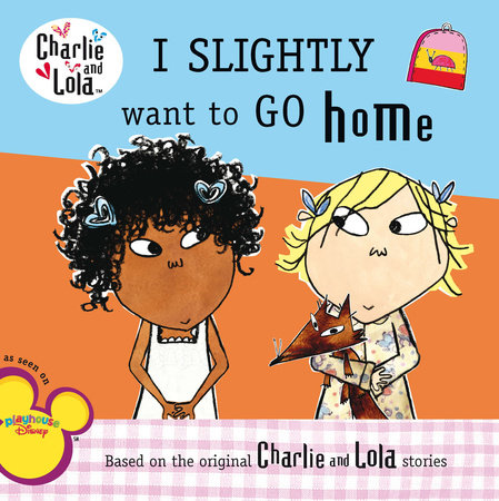 I Slightly Want to Go Home by Grosset & Dunlap