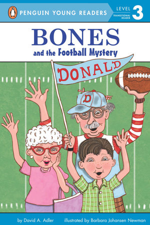 Bones and the Football Mystery by David A. Adler