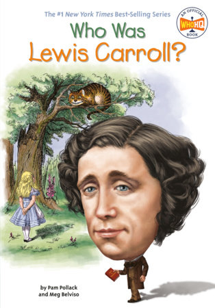 Who Was Lewis Carroll? by Pam Pollack, Meg Belviso and Who HQ