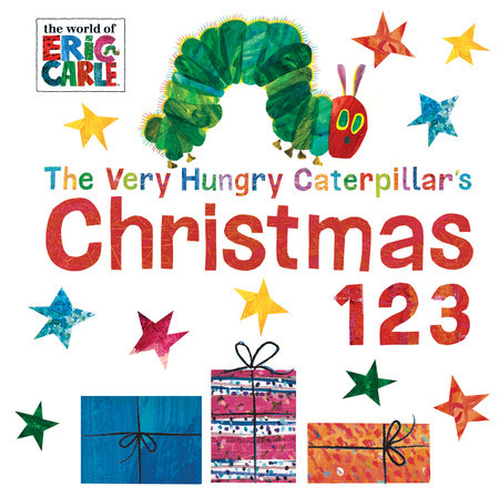 The Very Hungry Caterpillar's Christmas 123 by Eric Carle