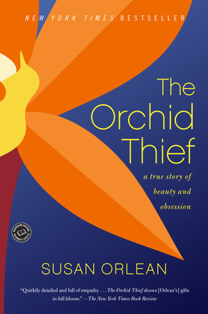 The Orchid Thief by Susan Orlean