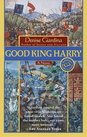 Good King Harry by Denise Giardina