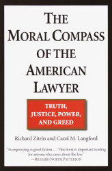 The Moral Compass of the American Lawyer
