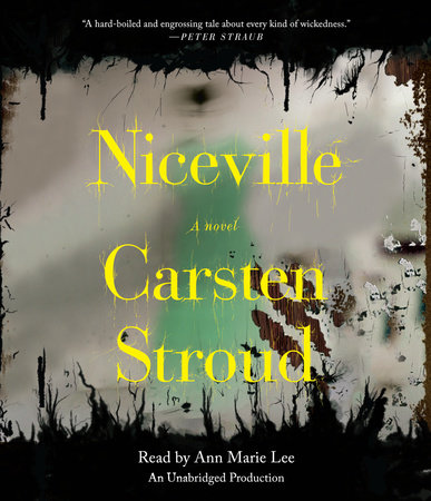 Niceville by Carsten Stroud