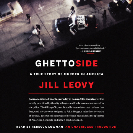 Ghettoside by Jill Leovy
