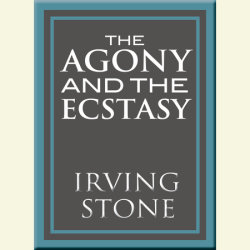 The Agony and the Ecstasy