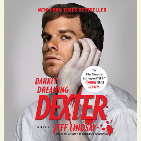 Darkly Dreaming Dexter by Jeff Lindsay