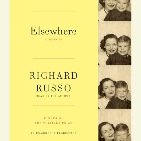 Elsewhere by Richard Russo