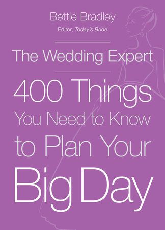The Wedding Expert by Bettie Bradley