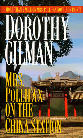 Mrs. Pollifax on the China Station by Dorothy Gilman