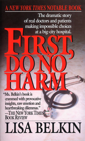 First, Do No Harm by Lisa Belkin
