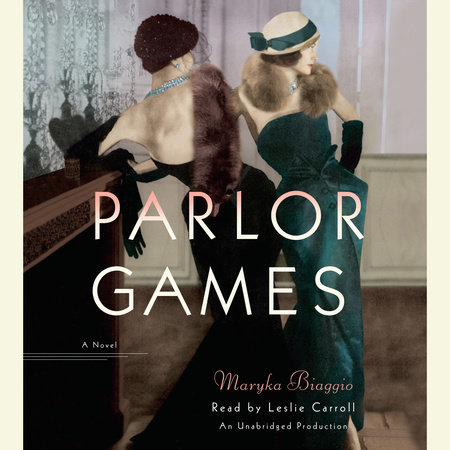 Parlor Games by Maryka Biaggio