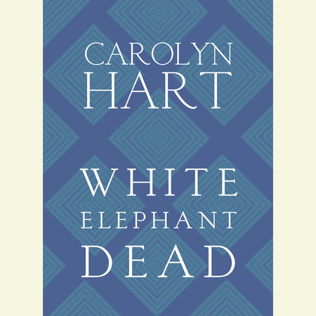 White Elephant Dead by Carolyn Hart