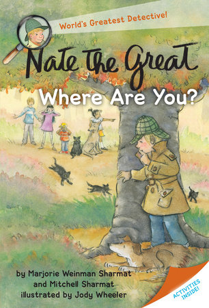 Nate the Great, Where Are You? by Marjorie Weinman Sharmat and Mitchell Sharmat
