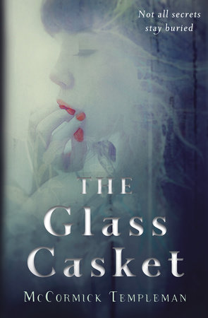 The Glass Casket by McCormick Templeman