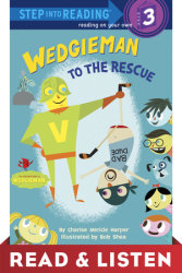 Wedgieman to the Rescue: Read & Listen Edition