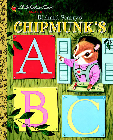 Richard Scarry's Chipmunk's ABC by Roberta Miller