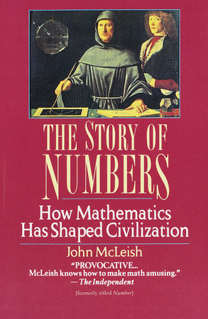 The Story of Numbers by John McLeish
