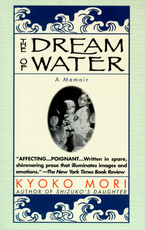 The Dream of Water by Kyoko Mori