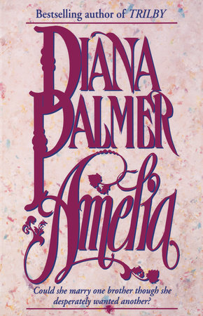 Amelia by Diana Palmer