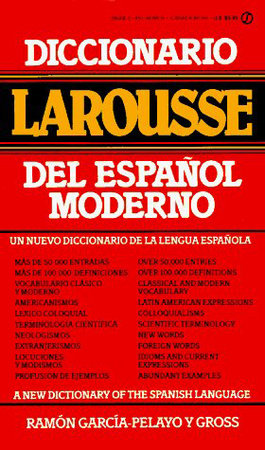 Diccionario Larousse del Espanol Moderno by Ramon Garcia-Palayo Y Gross