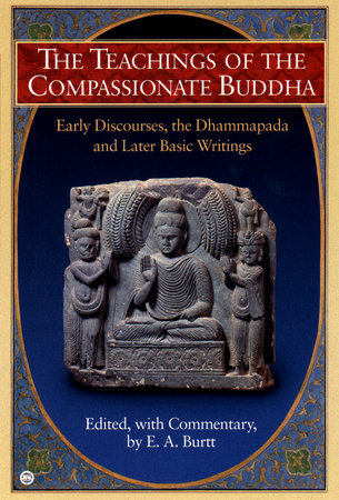 The Teachings of the Compassionate Buddha by 