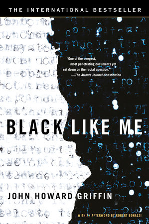 Black Like Me by John Howard Griffin