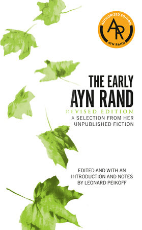 The Early Ayn Rand by Ayn Rand