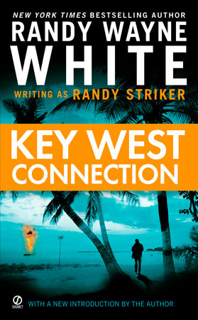 Key West Connection by Randy Wayne White writing as Randy Striker