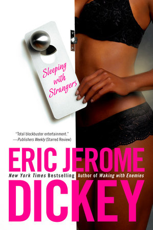 Sleeping with Strangers by Eric Jerome Dickey