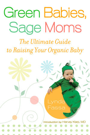 Green Babies, Sage Moms by Lynda Fassa