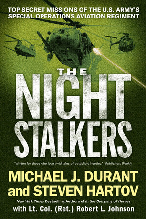 The Night Stalkers by Michael J. Durant, Steven Hartov and Robert L. Johnson