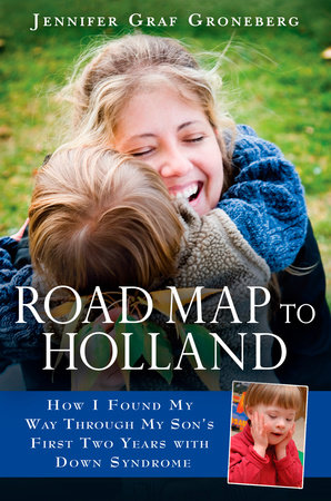 Road Map to Holland by Jennifer Graf Groneberg