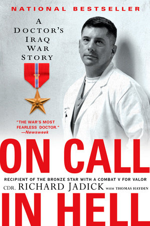 On Call in Hell by Cdr. Richard Jadick and Thomas Hayden