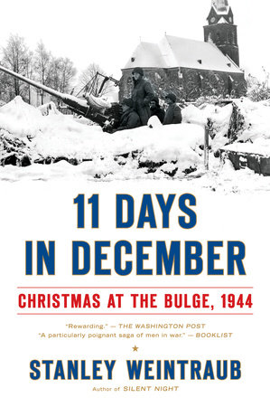 11 Days in December by Stanley Weintraub