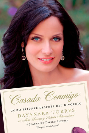 Casada Conmigo by Dayanara Torres and Jeannette Torres-Alvarez