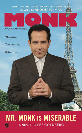 Mr. Monk is Miserable by Lee Goldberg